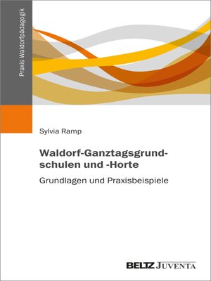 cover image of Waldorf-Ganztagsgrundschulen und -Horte